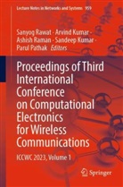 Arvind Kumar, Sandeep Kumar, Parul Pathak, Ashish Raman, Ashish Raman et al, Sanyog Rawat - Proceedings of Third International Conference on Computational Electronics for Wireless Communications