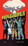 Bradley Davies, Fuel, Fuel, Damon Murray, Murray Damon, Stephen Sorrell... - Propagandopolis
