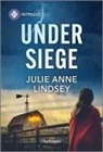 Julie Anne Lindsey - Under Siege