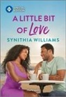 Synithia Williams - A Little Bit of Love