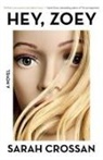 Sarah Crossan - Hey, Zoey