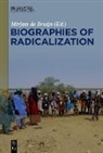 Mirjam De Bruijn - Biographies of Radicalization