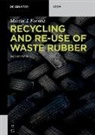 Martin J Forrest, Martin J. Forrest - Recycling and Re-use of Waste Rubber