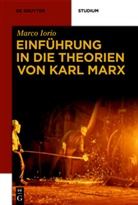 Marco Iorio - Einführung in die Theorien von Karl Marx