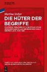Martina Steber, German Historical Institute London - Die Hüter der Begriffe
