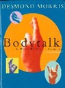 Desmond Morris - Bodytalk