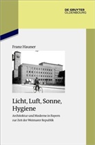 Franz Hauner - Licht, Luft, Sonne, Hygiene