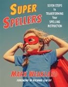 Mark Weakland - Super Spellers