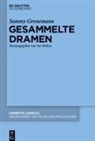 Sammy Gronemann, Jan Kühne - Sammy Gronemann: Kritische Gesamtausgabe - Band 1: Gesammelte Dramen
