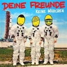 Deine Freunde - Keine Märchen, 1 Audio-CD (Hörbuch)