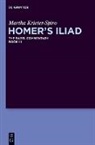 Anton Bierl, Martha Krieter-Spiro, Joachim Latacz, Anton Bierl, S Douglas Olson, Joachim Latacz - Homer's Iliad - 3: Homer's Iliad