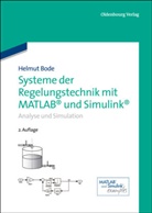 Helmut Bode - Systeme der Regelungstechnik mit MATLAB und Simulink