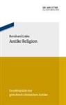 Bernhard Linke - Antike Religion