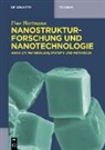 Uwe Hartmann - Uwe Hartmann: Nanostrukturforschung und Nanotechnologie - Band 3/1: Materialien, Systeme und Methoden, 1