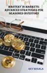 Rey Regala - Mastery in Markets