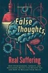 Alexander Wilson - False Thoughts, Real Suffering