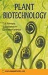 Chandra Karthik, C. B. Nirmala, G. Rajalakshmi - Plant Biotechnology
