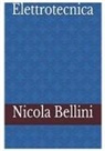 Nicola Bellini - Elettrotecnica