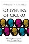 Francesca K a Martelli, Francesca K. A. Martelli, Martelli Francesca K. A. - Souvenirs of Cicero
