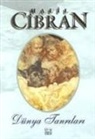 Halil Cibran, Khalil Gibran - Dünya Tanrilari