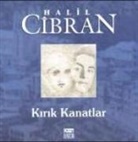 Halil Cibran, Khalil Gibran - Kirik Kanatlar