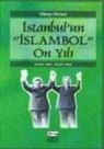 Oktay Ekinci - Istanbulun Islambol On Yili