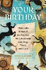 Jessica Adams, Jessica/ Wells Adams, Rachel Wells - Your Birthday