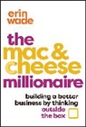 Erin Wade - Mac & Cheese Millionaire