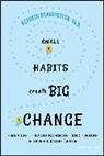 Rebecca Branstetter, Branstetter Rebecca - Small Habits Create Big Change