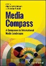 Christian Pentzold, Pentzold Christian, Aljosha Karim Schapals, Aljosha Karim (School of Communication o Schapals, Pentzold Christian, Aljosha Karim Schapals - Media Compass