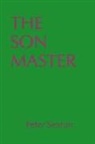 Peter Seaton - The Son Master