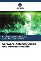 Syed Naimatullah Hussain, Ahmad Tasnim Siddiqui - Software-Anforderungen und Prozessmodelle