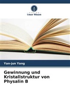 Yan-Jun Yang - Gewinnung und Kristallstruktur von Physalin B