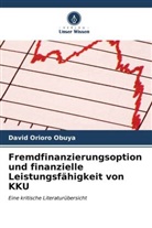 David Orioro Obuya - Fremdfinanzierungsoption und finanzielle Leistungsfähigkeit von KKU