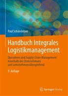 Paul Schönsleben, Paul (Prof. Dr.) Schönsleben - Handbuch Integrales Logistikmanagement