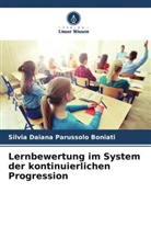 Silvia Daiana Parussolo Boniati - Lernbewertung im System der kontinuierlichen Progression