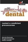 Amruta Bansode, Pallavi Kamble, Pragati Kempwade - Lesioni e condizioni precancerose