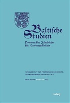Gesellschaft für pommersche Geschichte Altert, Altertumskunde und Kunst e. V. Gesellschaft für pommersche Geschichte, Altertumskunde und Kunst e.V. Gesellschaft für pommersche Geschichte - Baltische Studien, Pommersche Jahrbücher für Landesgeschichte. Band 109 NF