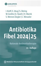 Elvin Atug, Stefanie Döring, Stefanie u a Döring, Wilfried Grothe, Isabel Kreft, Albrecht Stoehr... - Antibiotika-Fibel 2024|25