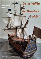 Jean-Marie Schio - De la vallée de Beaufort à Haïti