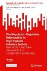 Benoît Journé, Jean-Christophe Le Coze - The Regulator-Regulatee Relationship in High-Hazard Industry Sectors
