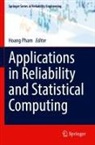 Hoang Pham - Applications in Reliability and Statistical Computing