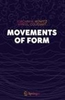 Arno L Goudsmit, Arno L. Goudsmit, Joachim H Mowitz, Joachim H. Mowitz - Movements of Form
