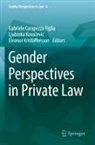 Gabriele Carapezza Figlia, Ljubinka Kova¿evi¿, Ljubinka Kovacevic, Eleonor Kristoffersson - Gender Perspectives in Private Law