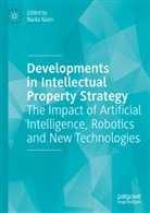 Nadia Naim - Developments in Intellectual Property Strategy