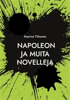 Kaarina Tiihonen - Napoleon