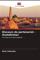 Boris Zalesskij - Discours de partenariat - Ouzbékistan