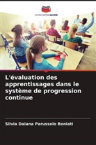 Silvia Daiana Parussolo Boniati - L'évaluation des apprentissages dans le système de progression continue