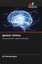 Gil Montenegro - Ipnosi clinica