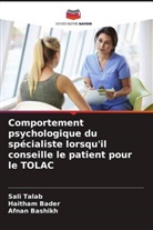 Haitham Bader, Afnan Bashikh, Sali Talab - Comportement psychologique du spécialiste lorsqu'il conseille le patient pour le TOLAC